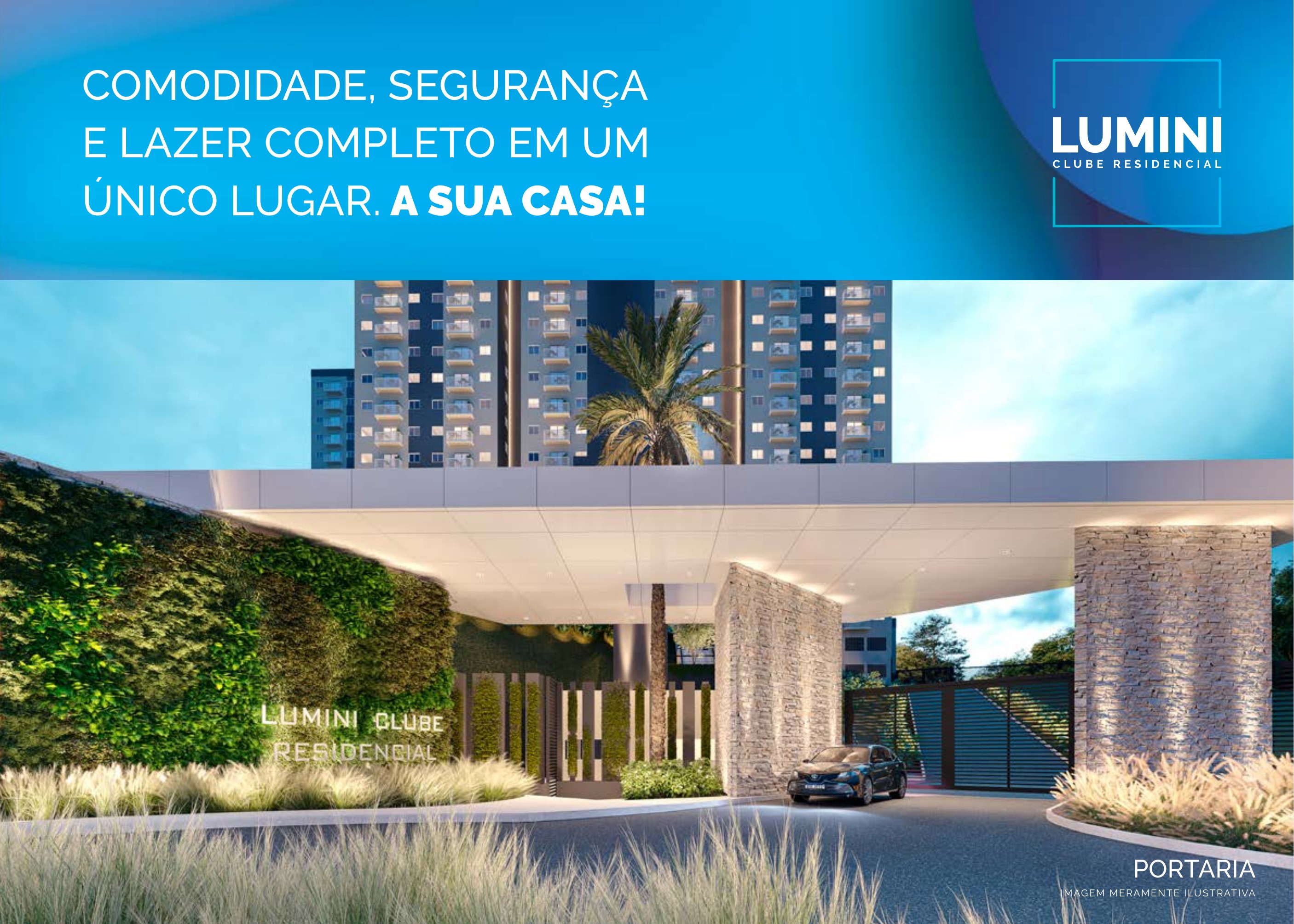 Portaria com segurança 24 horas — Lumini Clube Residencial