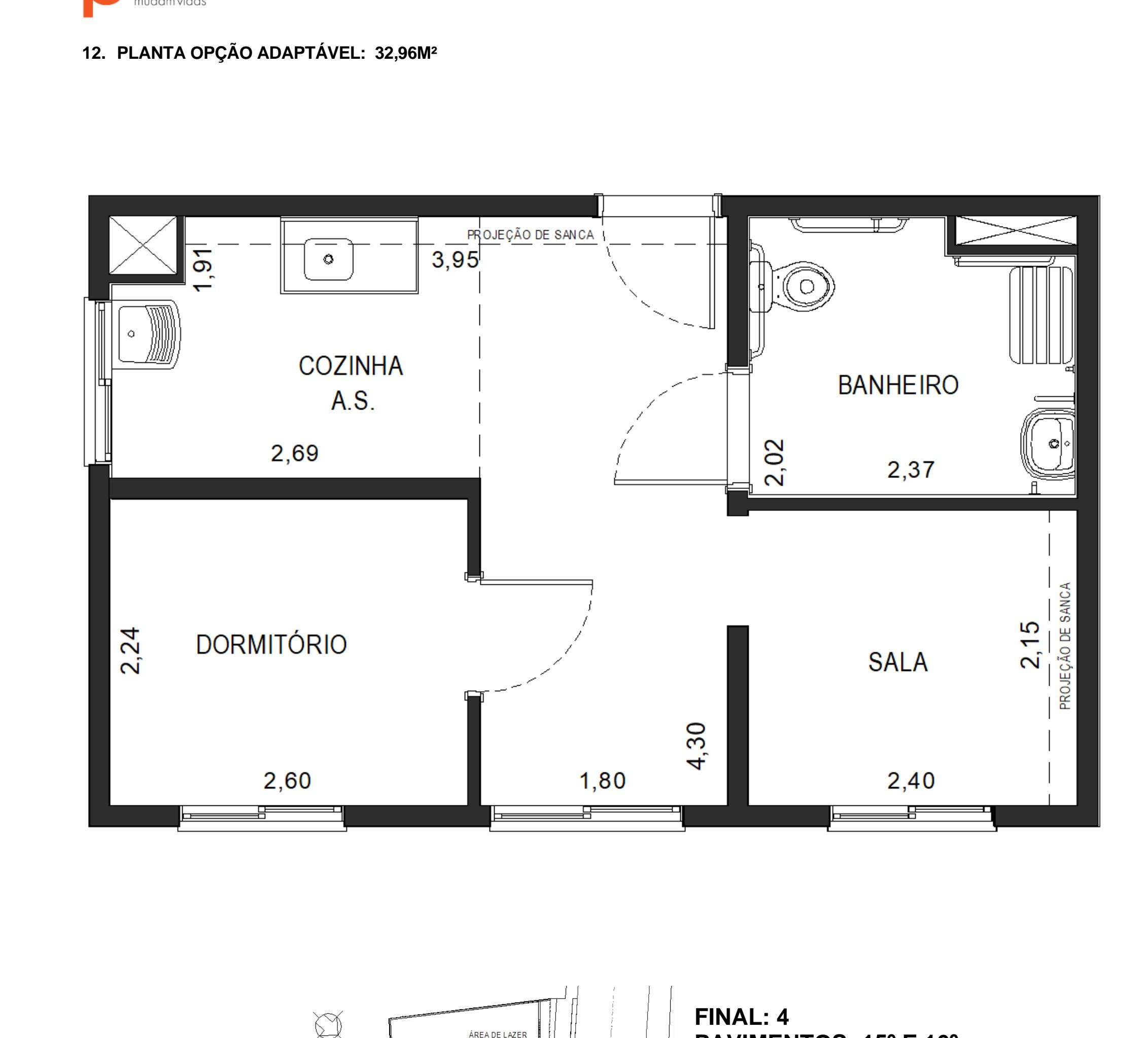 Planta de 32,96 m² do Via Cocá