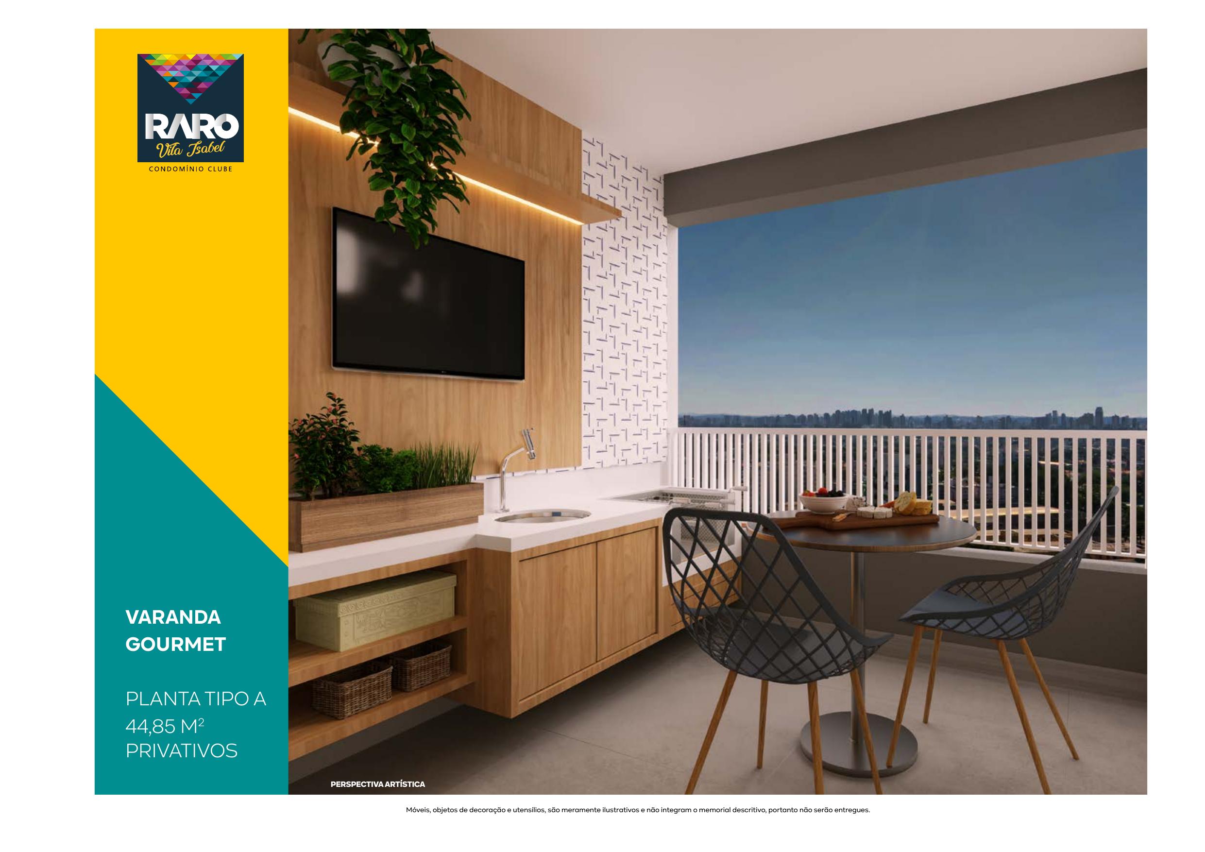 Varanda gourmet — planta tipo A de 44,85 m² — RARO Vila Isabel Condomínio Clube