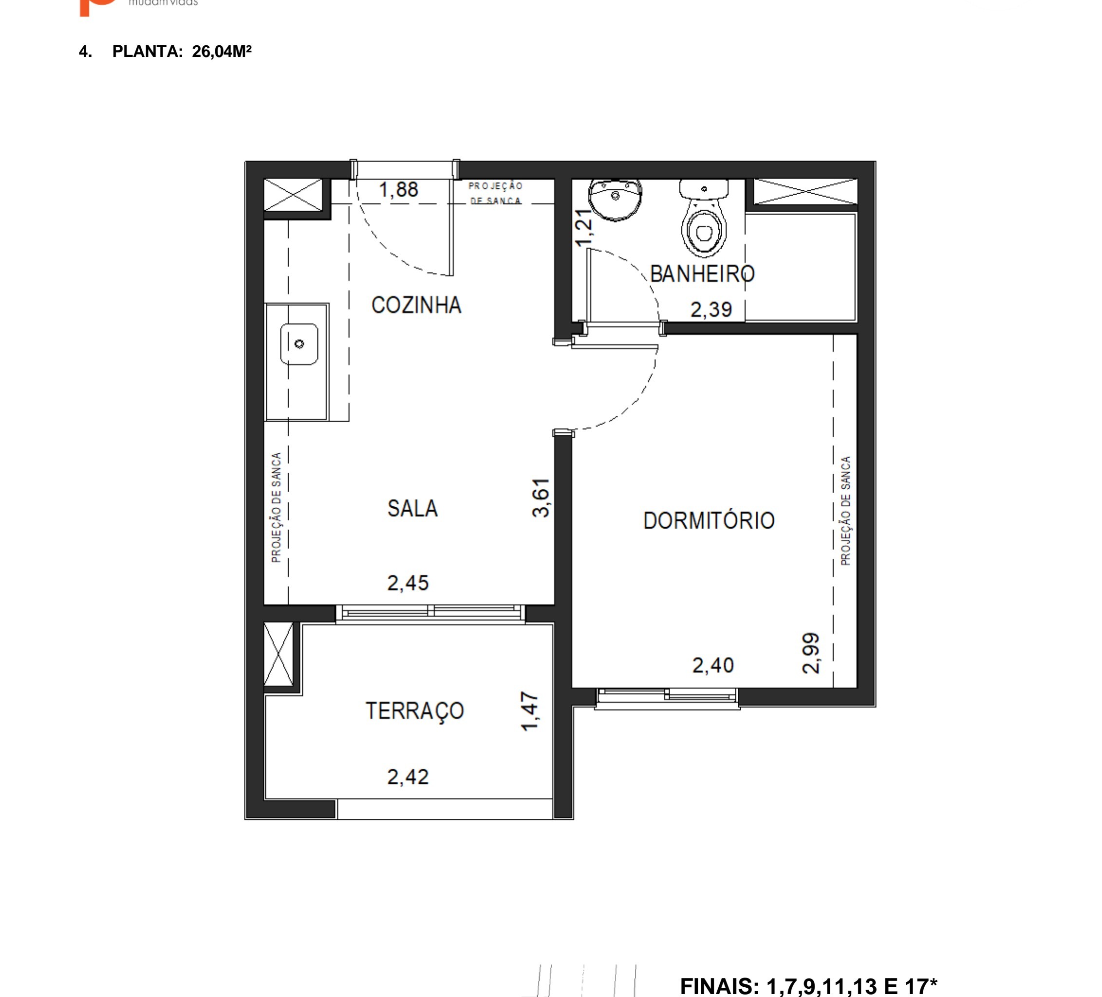 Planta de 26,04 m² do Via Cocá